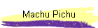 Machu Pichu